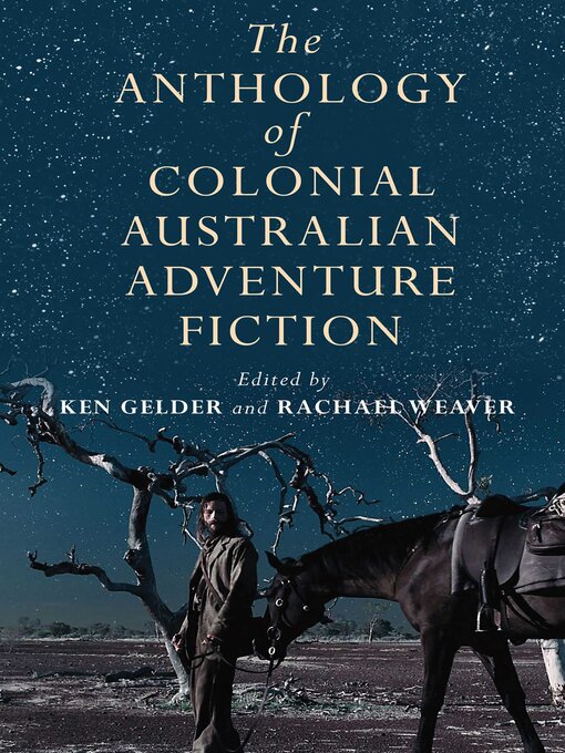 Title details for Anthology of Colonial Australian Adventure Fiction by Ken Gelder - Wait list